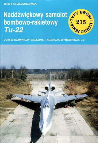 Typy Broni i Uzbrojenia - Naddźwiękowy samolot bombowo-rakietowy Tu-22 okładka.jpg