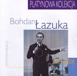 Łazuka - Platynowa Kolekcja 2003 - Bohdan Łazuka - Platynowa Kolekcja 2003.jpg