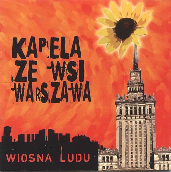 Kapela Ze Wsi Warszawa - Wiosna Ludu - Kapela-Front.jpg