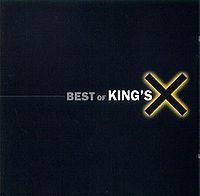 Kings X pictures - Kings X - Best Of Kings X November 11, 1997.jpg
