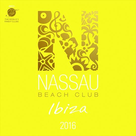 VA - Nassau Beach Club Ibiza 2016 - cover.jpg