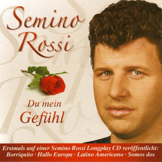 Covers - Semino Rossi_Du mein gefhl 2006_Fr.JPG