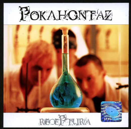 Pokahontaz - Receptura 2005 - Pokahontaz - Receptura 2005.jpg