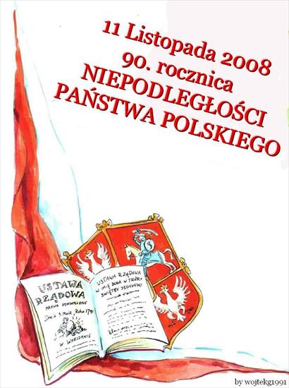 MOJA OJCZYZNA-POLSKA - 11 listopada 2008 - 90. rocznica niepodległości.jpg