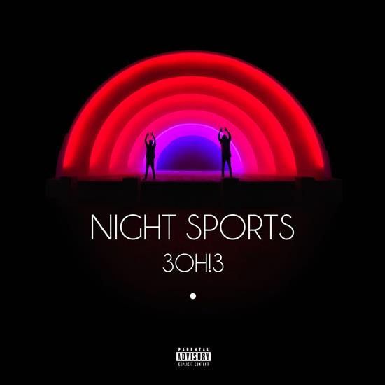 3OH - Night Sports Album 2016 - 3OH3-NIGHT-SPORTS-2016-2480x2480.jpg