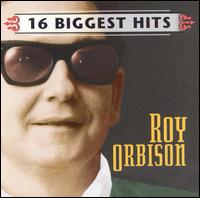 R - Muzyka Angielskojęzyczna - Albumy Spakowane - Roy Orbison - 16 Biggest Hits - front.jpg
