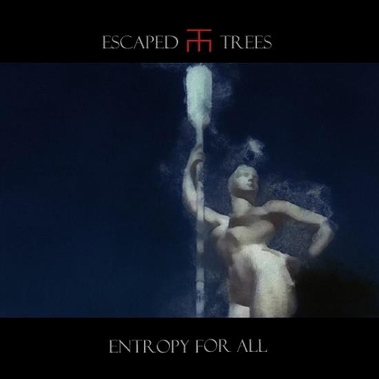 Escaped Trees - Entropy For All 2015 - Folder.jpg