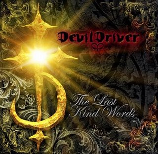Devildriver-The Last Kind Words-2007 - Devildriver-The Last Kind Words-2007.jpg