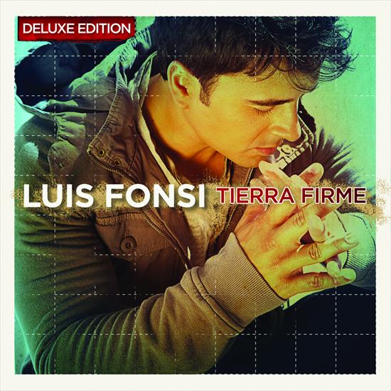 Luis Fonsi - 2011 - Tierra Firme - Deluxe Edition - frontal.jpg