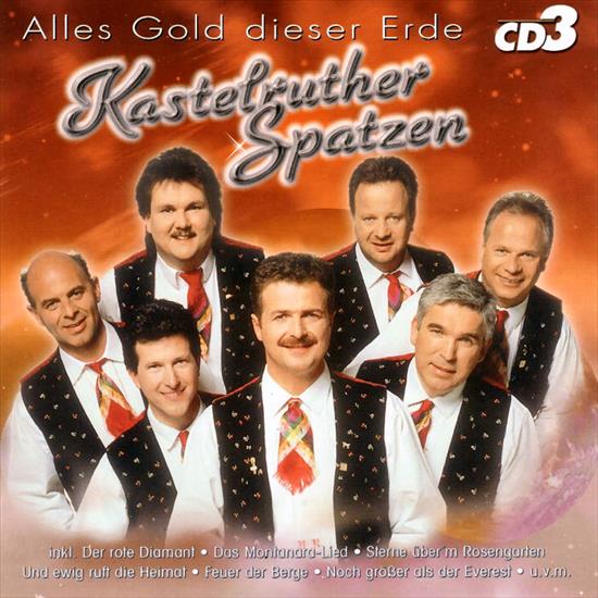 Cover CD3 - Kastelruther Spatzen - Alles Gold dieser Erde CD3 Front.jpg