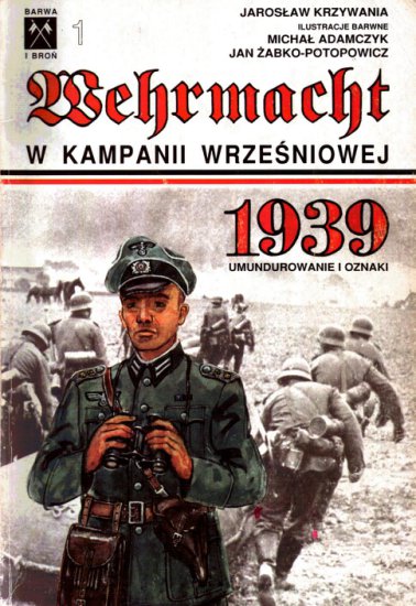 Barwa i Broń - 01. Wehrmacht w kampanii wrzesniowej 1939 okładka.jpg