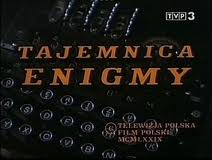 TAJEMNICA ENIGMY 1979 serial PL odc. 1-8 - Tajemnica Enigmy 1980 - 1981.jpg
