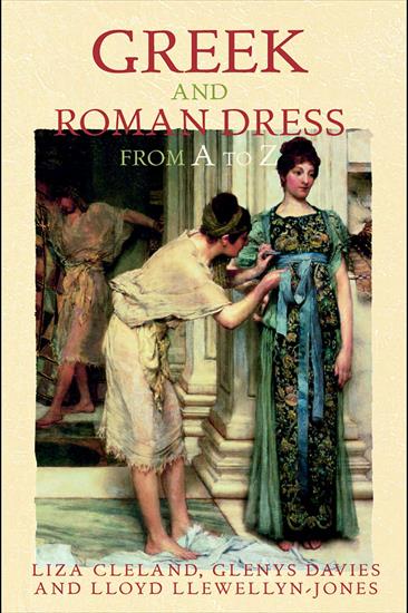Rome - Liza Cleland, Glenys Davies, Lloyd Llewellyn-Jones - Greek and Roman dress from A to Z 2007.jpg