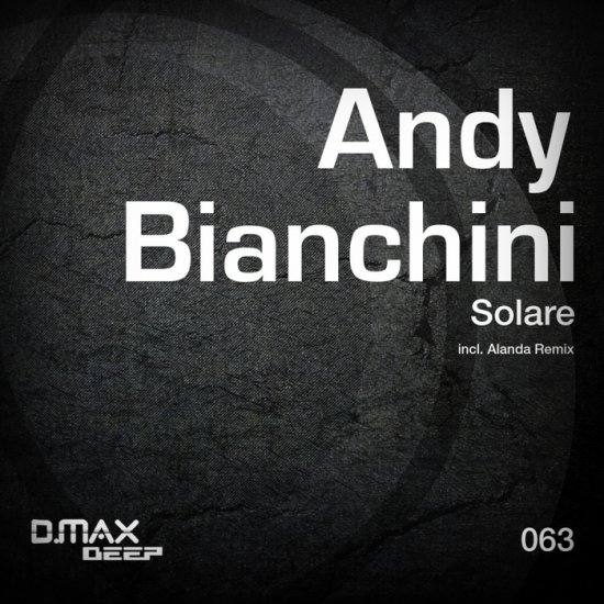 Andy_Bianchini-Solare-DMAXD063-WEB-2013-JUSTiFY - 00-andy_bianchini-solare-cover-2013.jpg