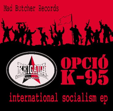 Brigada Flores Magon - 1999 - International Socialism with Opcio K-95 - 24FLAC - cover.jpg