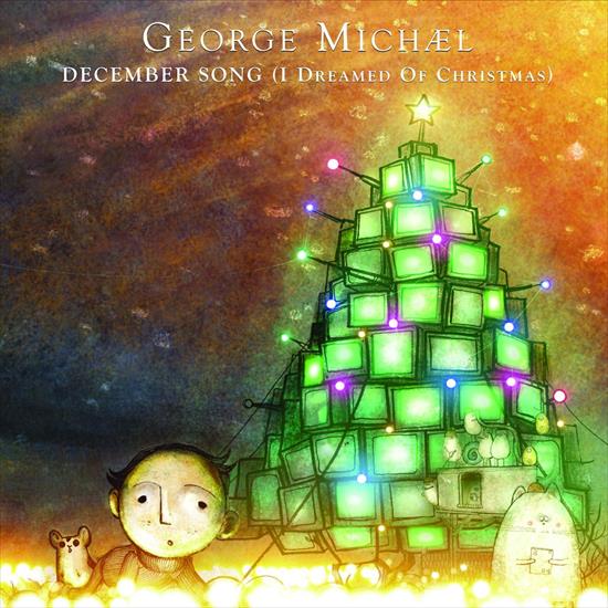 2009 - George Mic... - 00_george_michael-december_song_i_dreamed_of_christmas-web-2009.jpg