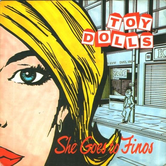 Toy Dolls - 1985 She Goes To Finos 7 - Toy Dolls - 1985 She Goes To Finos 7.jpg