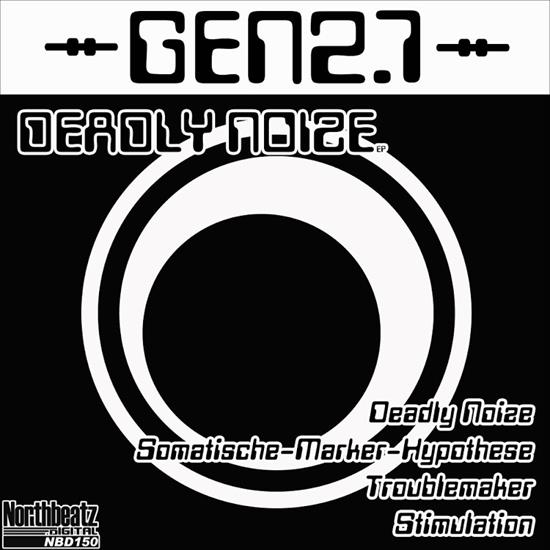 Gen27-Deadly_Noize_EP-NBD150-WEB-2017-ENSLAVE - 00-gen27-deadly_noize_ep-nbd150-web-2017.jpg