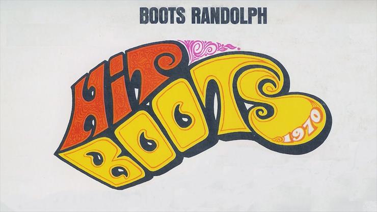Boots Randolph - Hip Boots 1970 - 1a.jpg