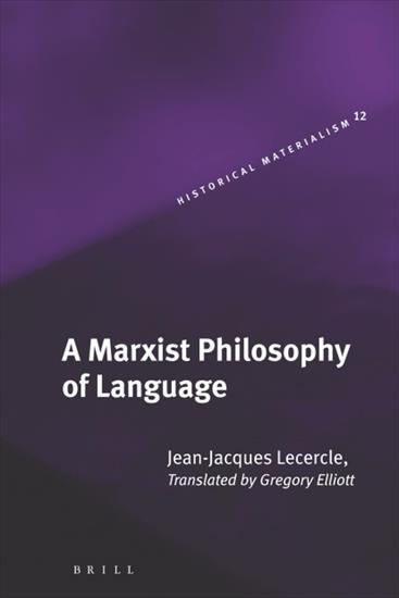 Z Archiwum IPN - Jean-Jacques Lecercle - A Marxist Philosophy of Language 2006.jpg